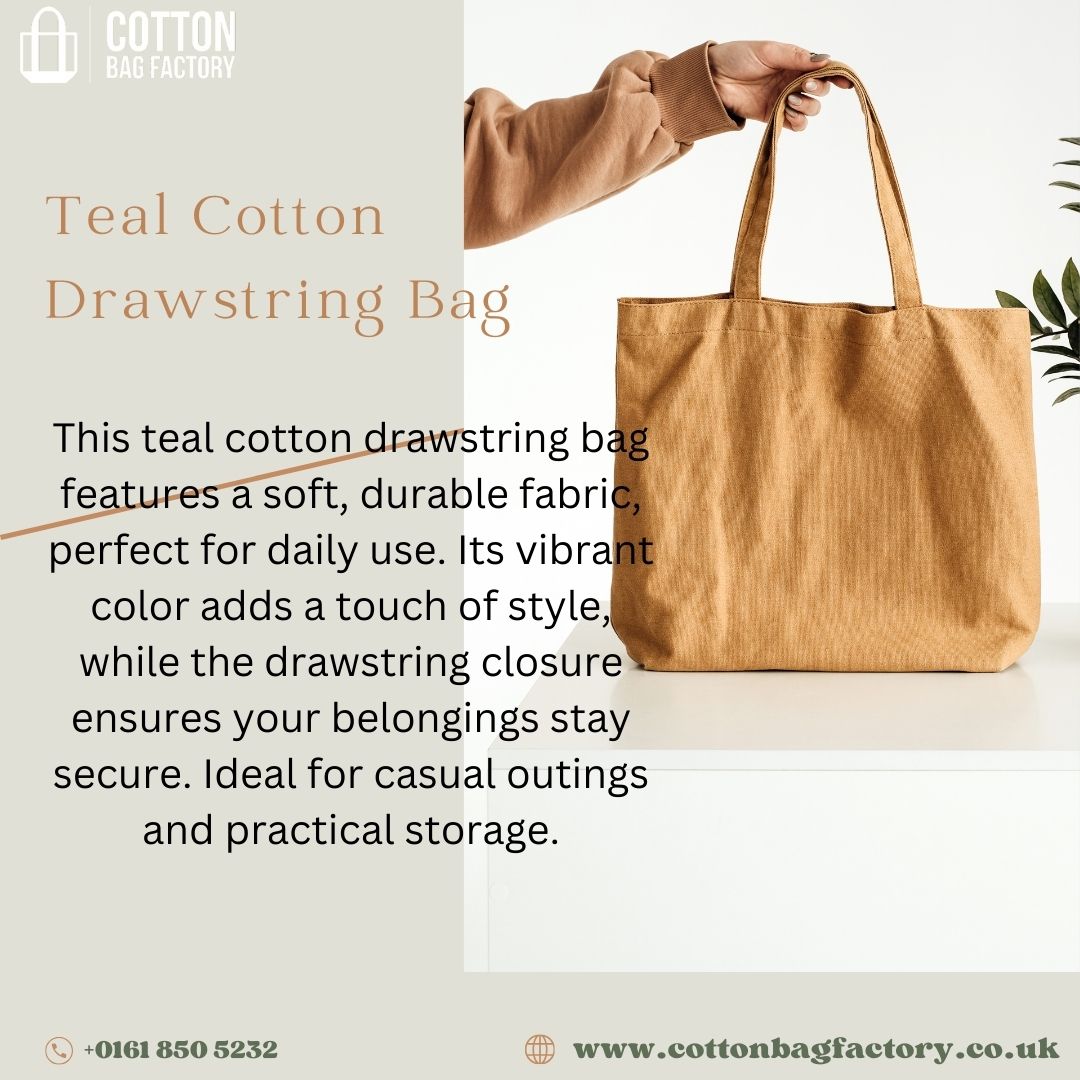Welcome to Cotton Bag Factory: Your Source for Teal Cotton Drawstring Bags, Jute Tote Bags, Promotional Cotton Bags, and Natural Cotton Drawstring Bags - WriteUpCafe.com