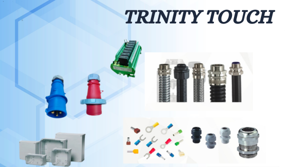 Trinity Touch Dealers in Delhi - Quality Electrical Solutions, Contact Us Today!