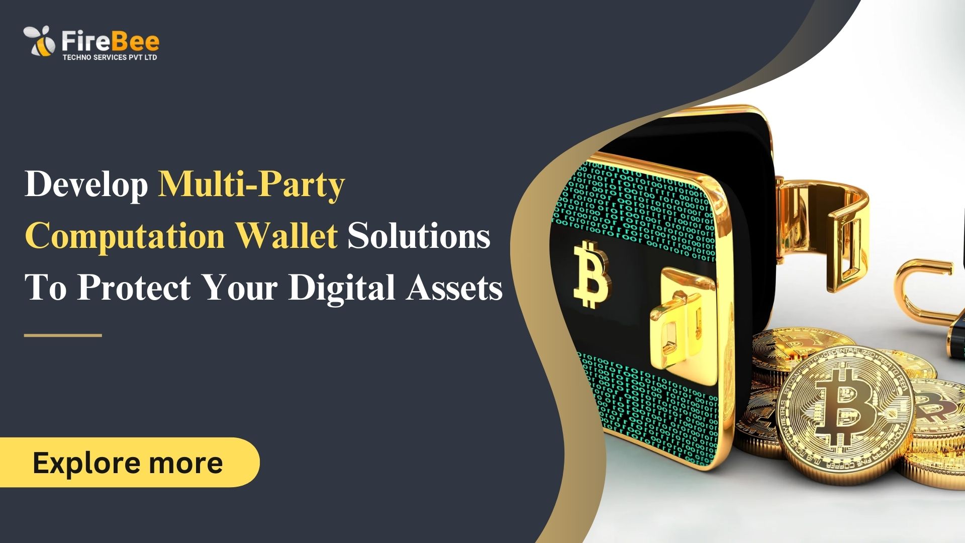 Develop Multi-Party Computation Wallet Solutions To Protect Your Digital Assets