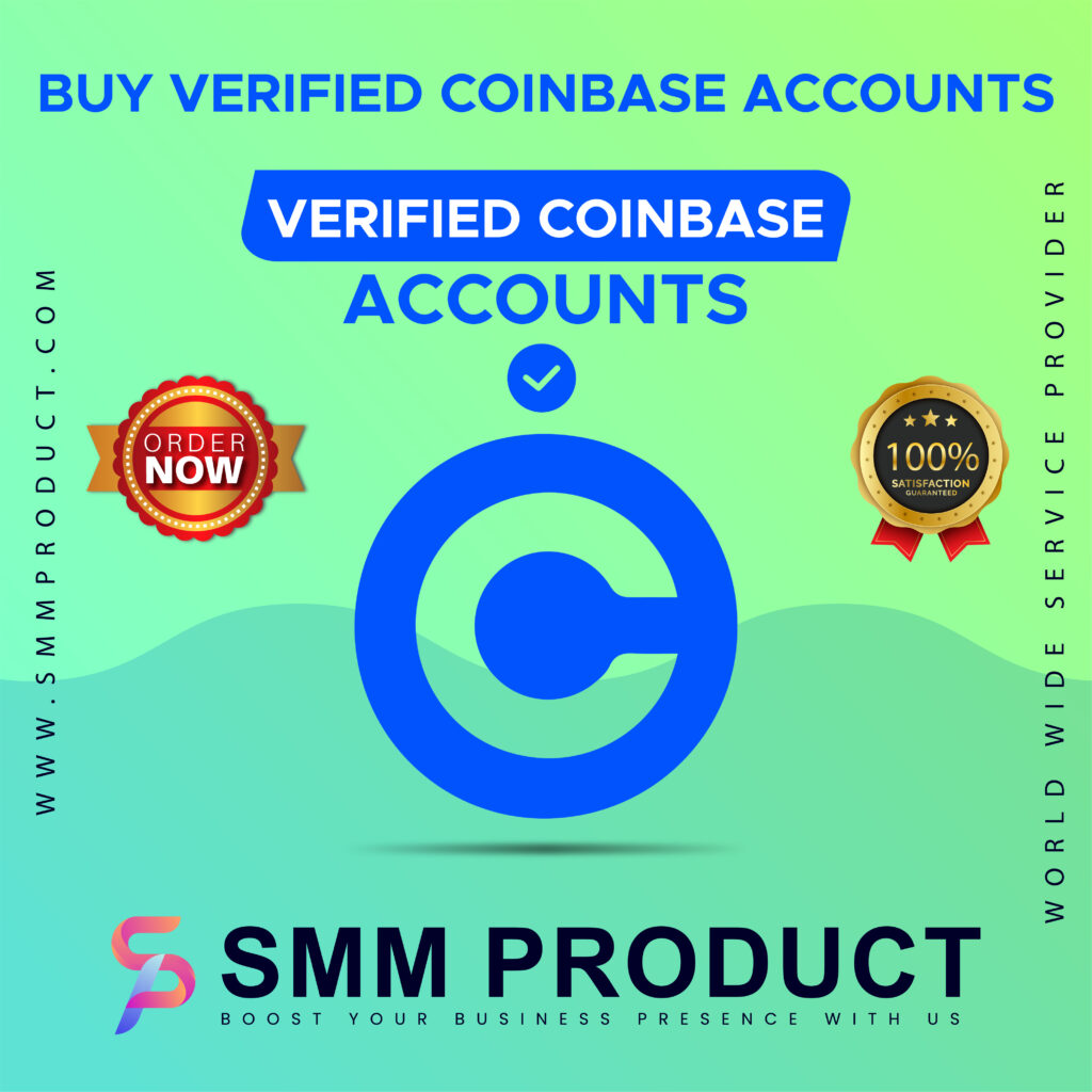 Buy Verified Coinbase Account - Best 24/7 Quick Delivery