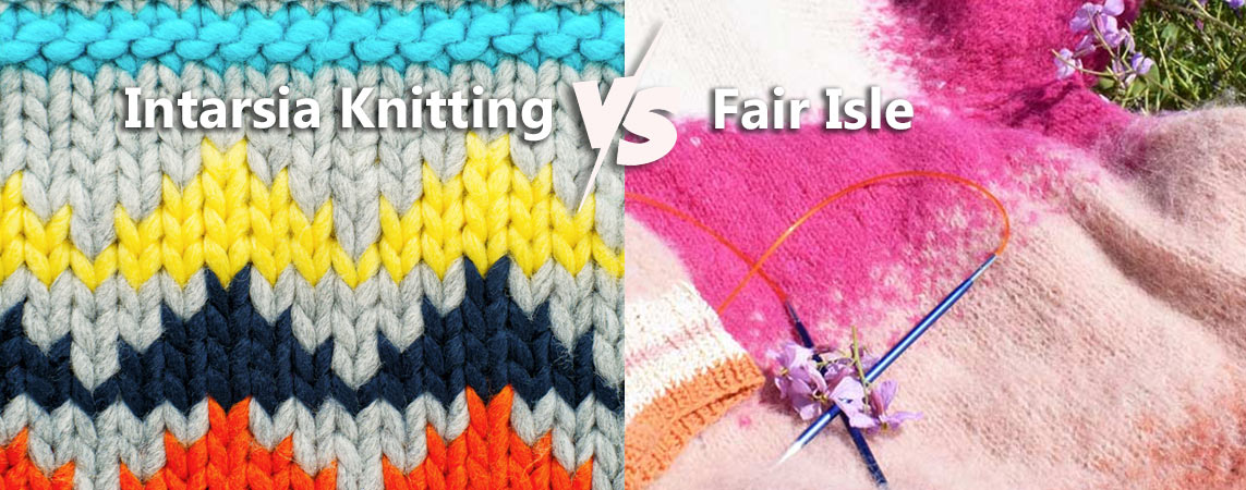 Intarsia Knitting vs Fair Isle
