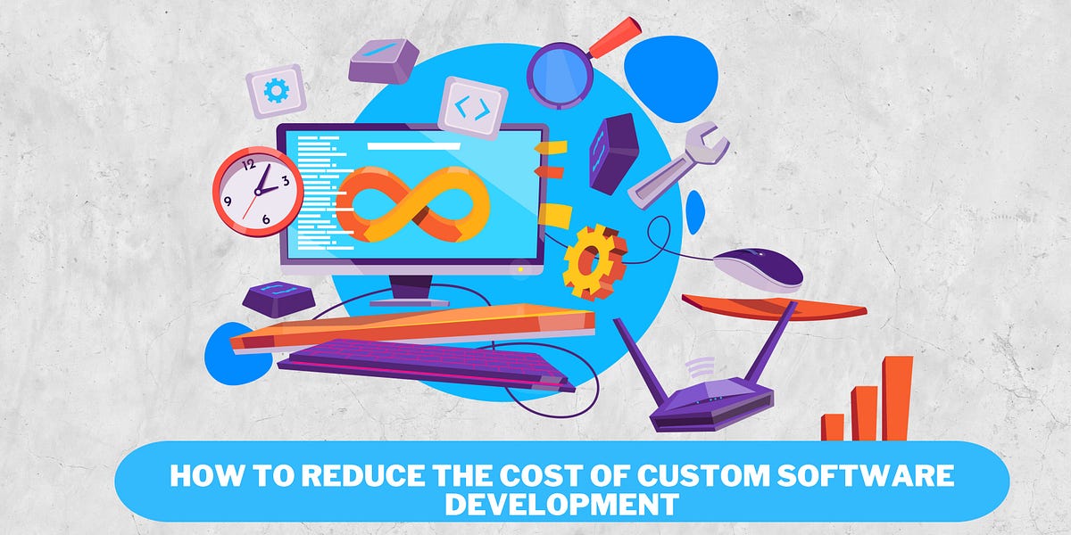 How to Reduce the Cost of Custom Software Development Without Sacrificing Quality | by Creole Studios | Jun, 2024 | Medium