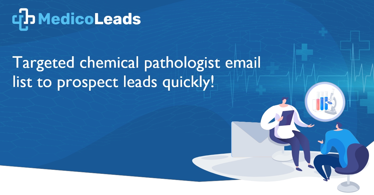 Chemical Pathologist Email List | Chemical Pathologist Database