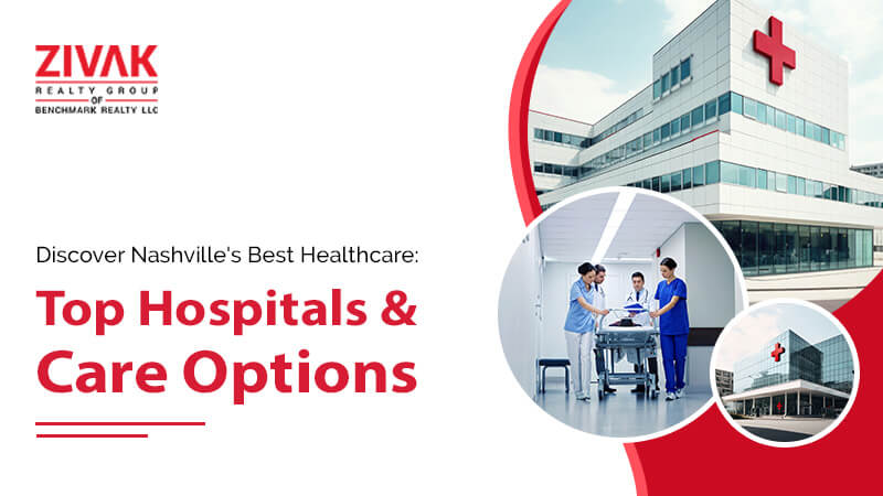 Nashville's Top Hospitals and Care Options in Nashville, TN