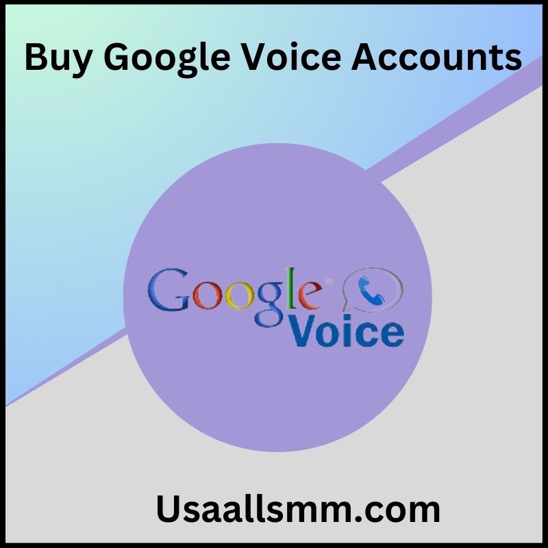 Buy Google Voice Accounts - 100% Safe New and Old GV Available