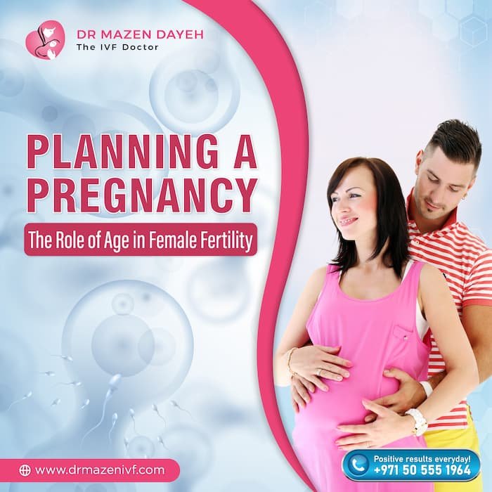 Planning a Pregnancy: The Role of Age in Female Fertility