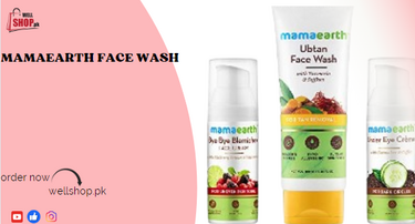 Why Choose Mamaearth Face Wash in Pakistan? -  Article By well shop