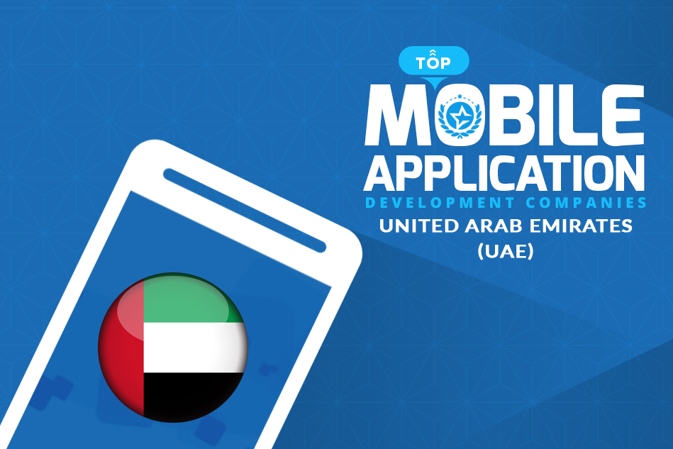 Top Mobile App Development Companies in UAE (United Arab Emirates) - June 2024 - ITFirms