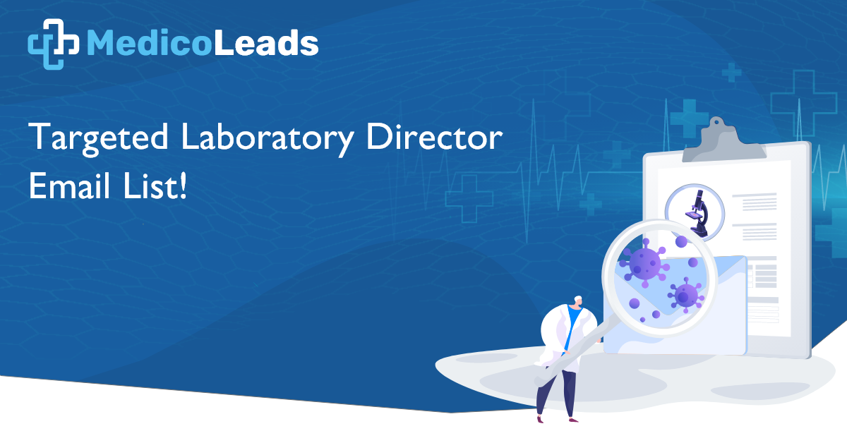 Laboratory Director Email List | Laboratory Directors Contacts