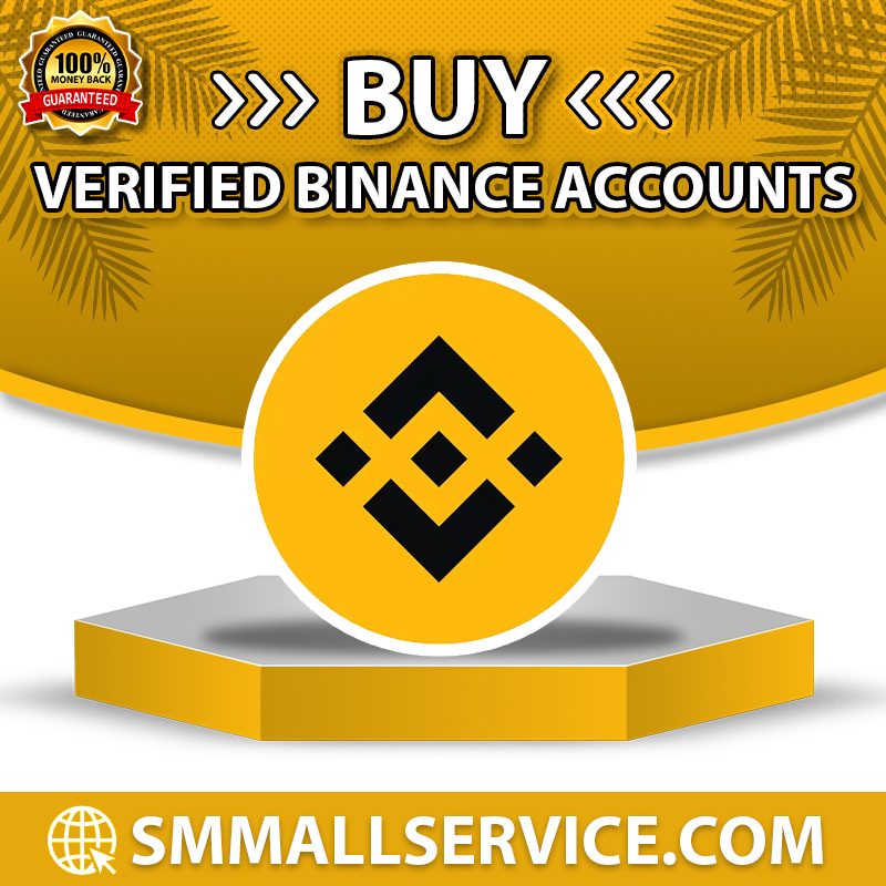 Buy Verified Binance Accounts - 100% Safe and KYC Verified