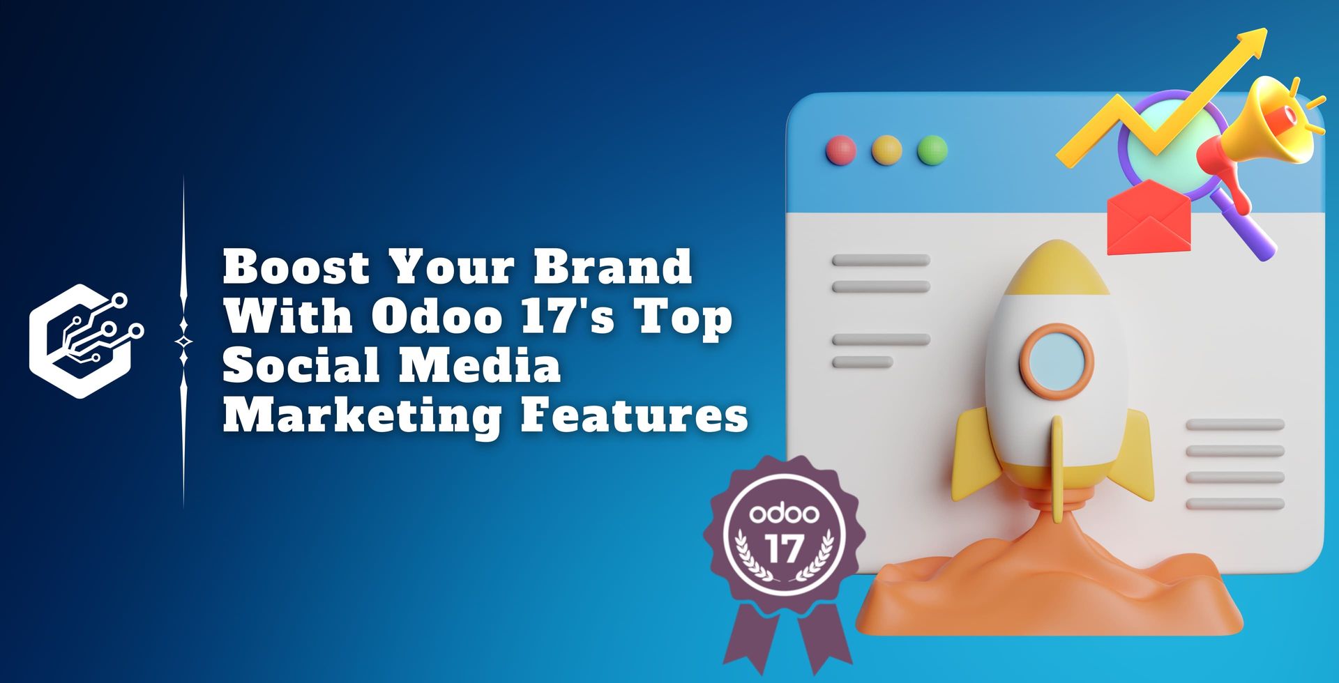 Boost Your Brand with Odoo 17's Top Social Media Marketing Features | CandidRoot