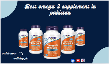 Why handpick These Beat Omega- 3 Supplements in Pakistan? -  Article By wellshop