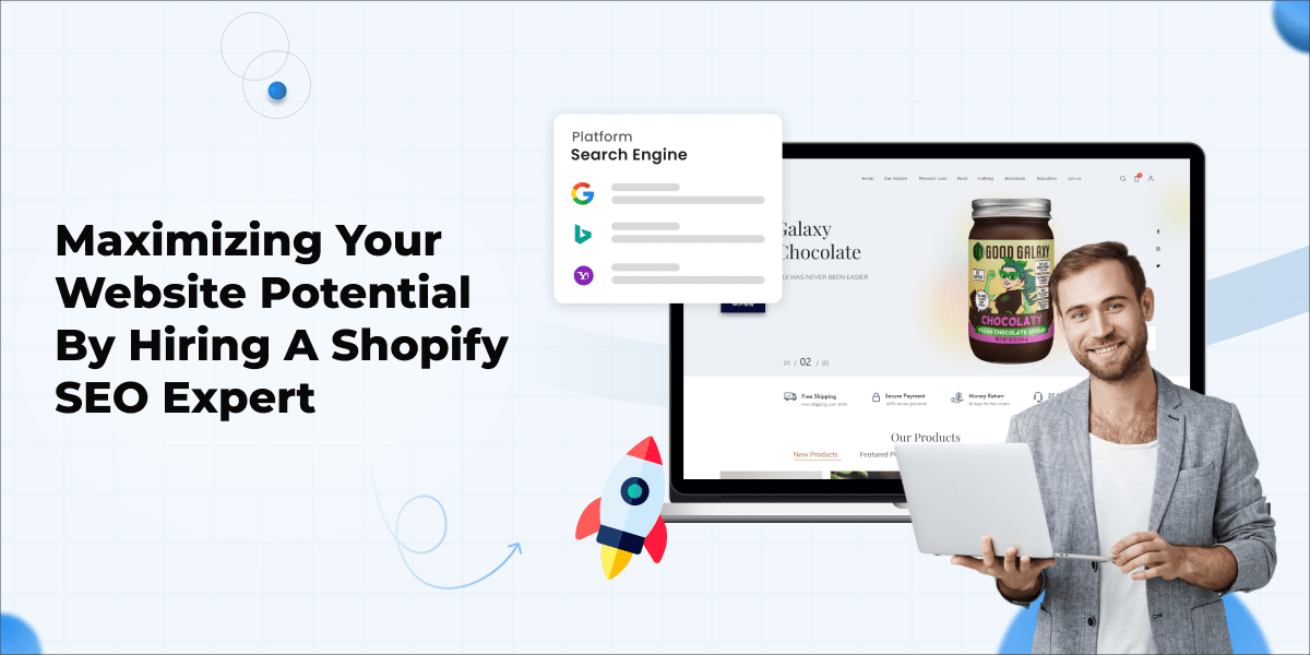 Maximizing Your Website Potential By Hiring a Shopify SEO Expert