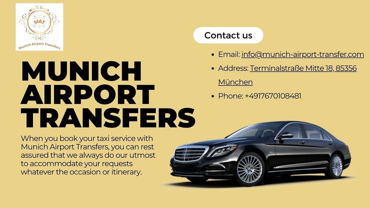 Discovering Comfort and Convenience with Munich Airport Transfers - Munich-airport-transfers - Medium