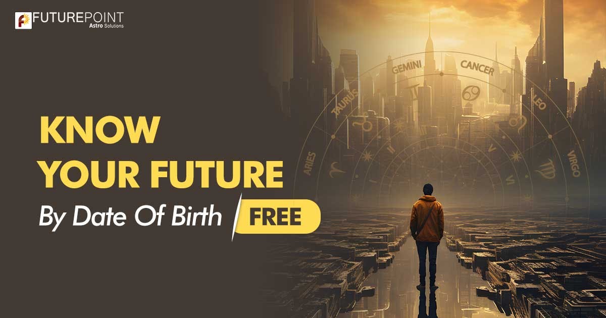 Unveiling Your Destiny: Know Your Future by Date of Birth Free