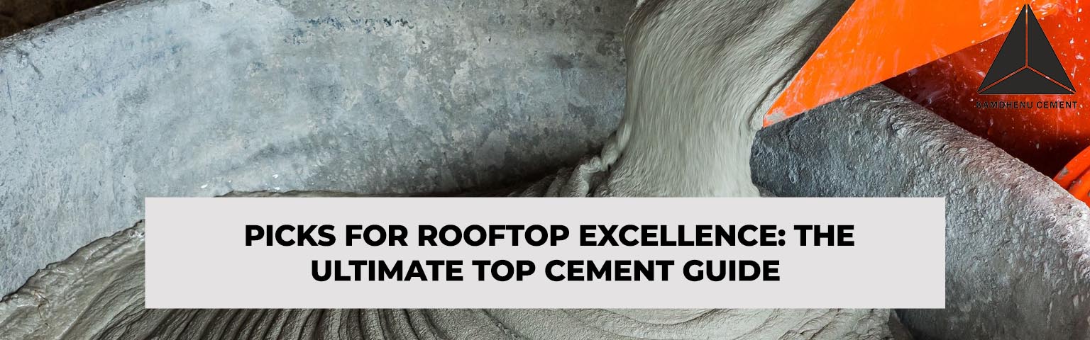 Picks for Rooftop Excellence: The Ultimate Top Cement Guide