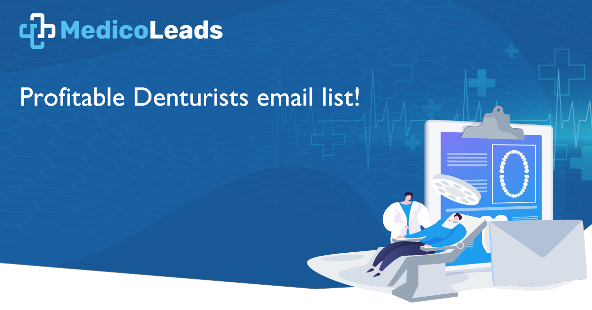 Denturist Email List | Denturist Mailing Address Database
