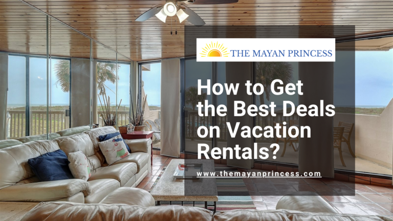 How to Get the Best Deals on Vacation Rentals? - AtoAllinks