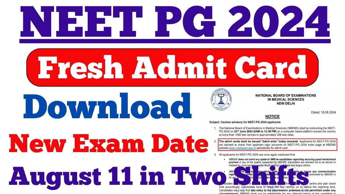 NEET PG Admit Card 2024 Download Link: Check out the NEET PG New Exam Date - August 11 in Two Shifts - AIUWeb
