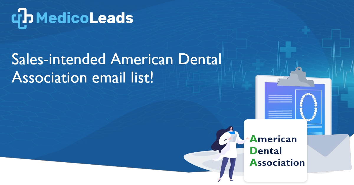 American Dental Association Email List - Connect with ADA Dentists Now!