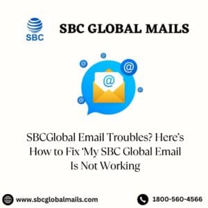 SBCGlobal email is not working | SBC Global Mails