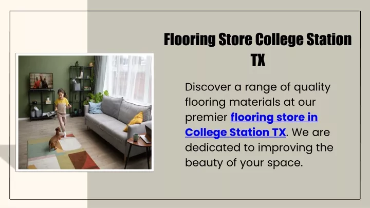 PPT - Flooring Store College Station TX PowerPoint Presentation, free download - ID:13380482