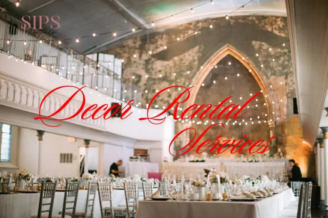 Top Benefits of Using Decor Rental Services for Your Event