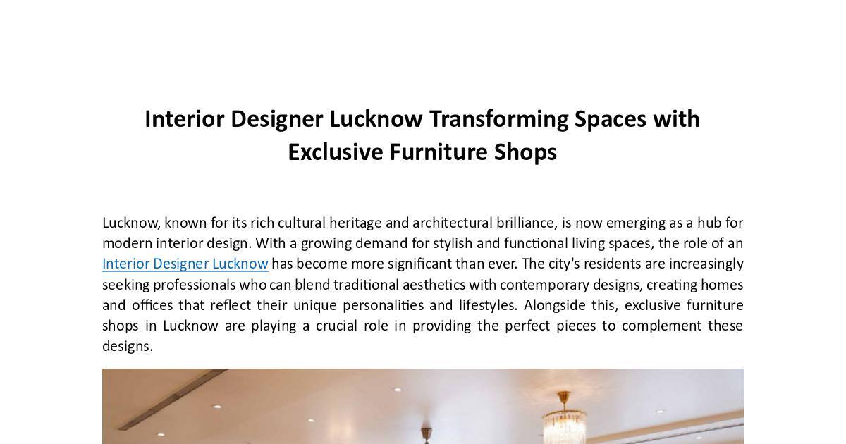 Interior Designer Lucknow Transforming Spaces with Exclusive Furniture Shops.pdf | DocHub