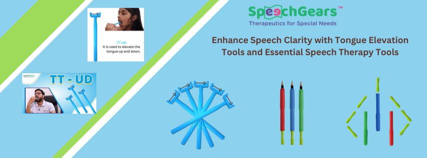 Enhancing Speech Therapy: The Role of Tongue Elevation Tools and Other Essential Tools ⋅ blogzone