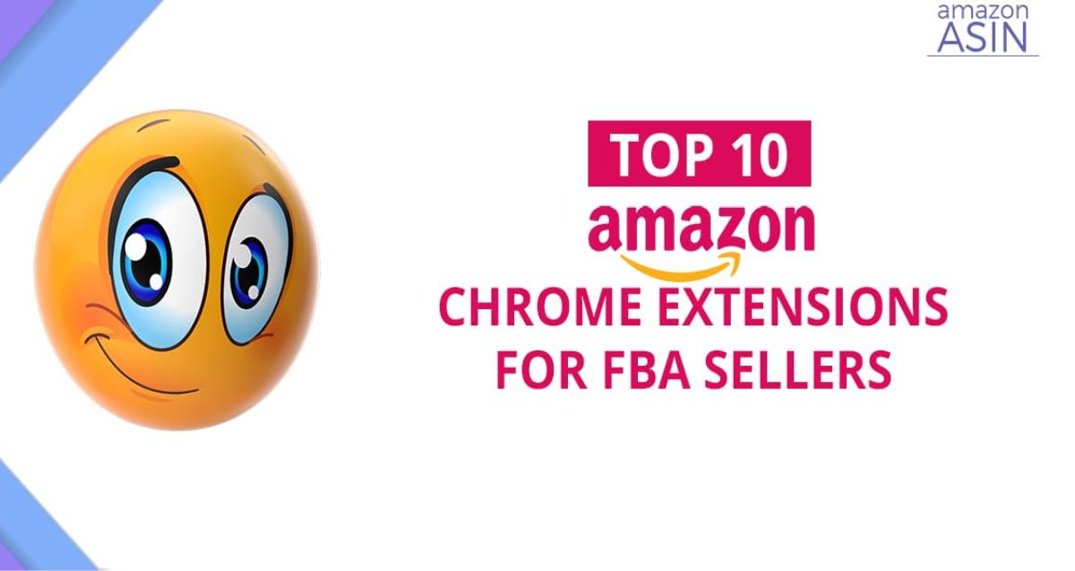 Top 10 Amazon Chrome Extensions for Sellers