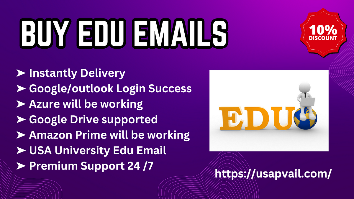 Buy Edu Emails-100% Verified [Google/outlook] Works With Amazon Prime | by Alicia Higgins | Jul, 2024 | Medium