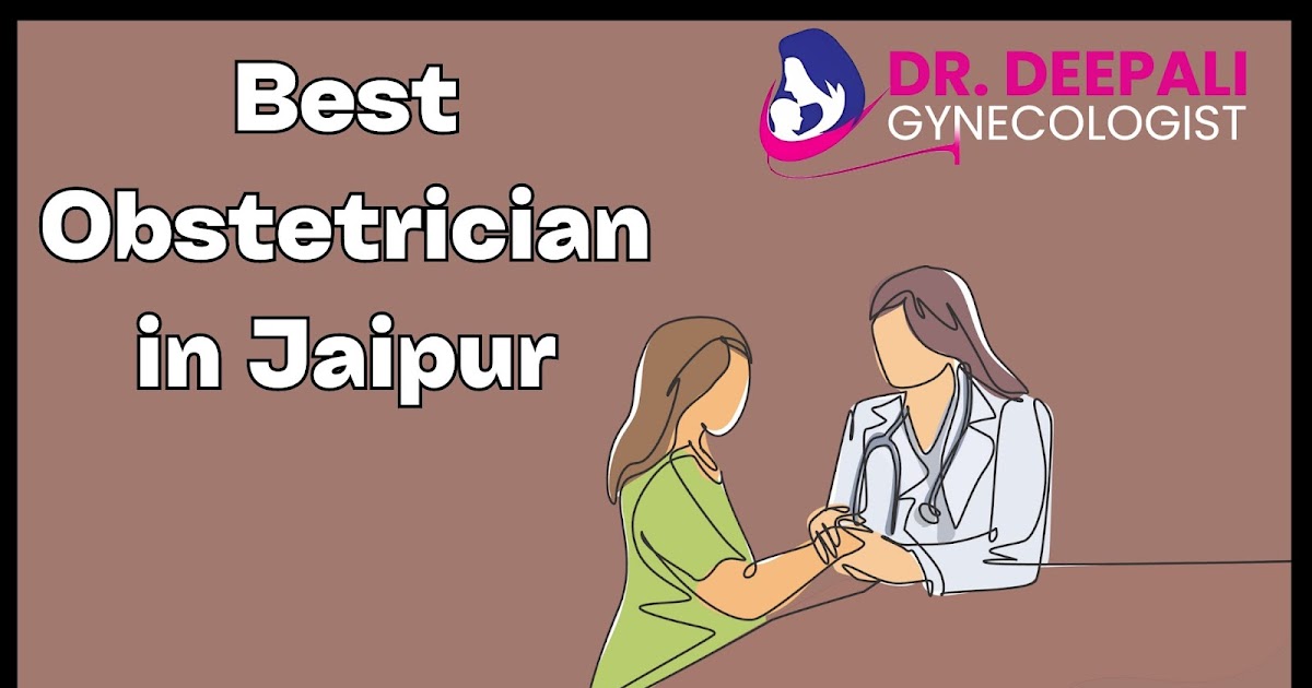 Best Obstetrician in Jaipur
