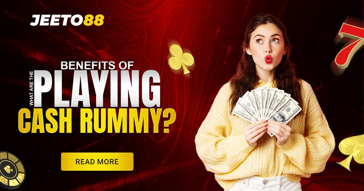 What Are The Benefits Of Playing Cash Rummy? | by 88cric | Jul, 2024 | Medium