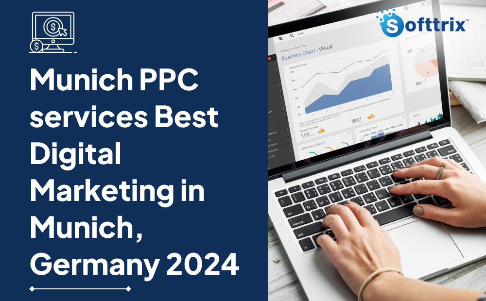Munich PPC Services| Ultimate Guide for Businesses 2024