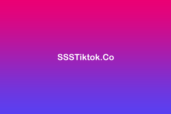 SSStiktok - TikTok video downloader Without Watermark 2024