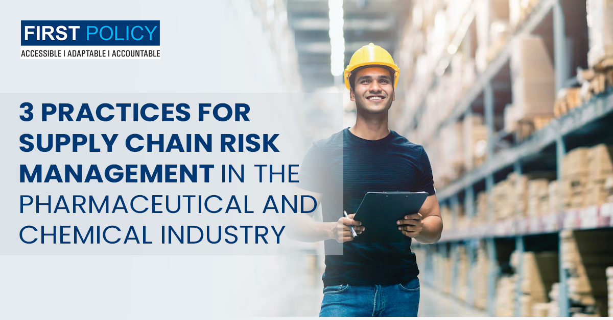 3 Practices For Supply Chain Risk Management In The Pharmaceutical And Chemical Industry