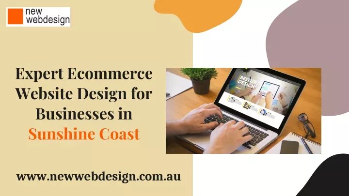 PPT - Expert Ecommerce Website Design for Businesses in Sunshine Coast PowerPoint Presentation - ID:13424149