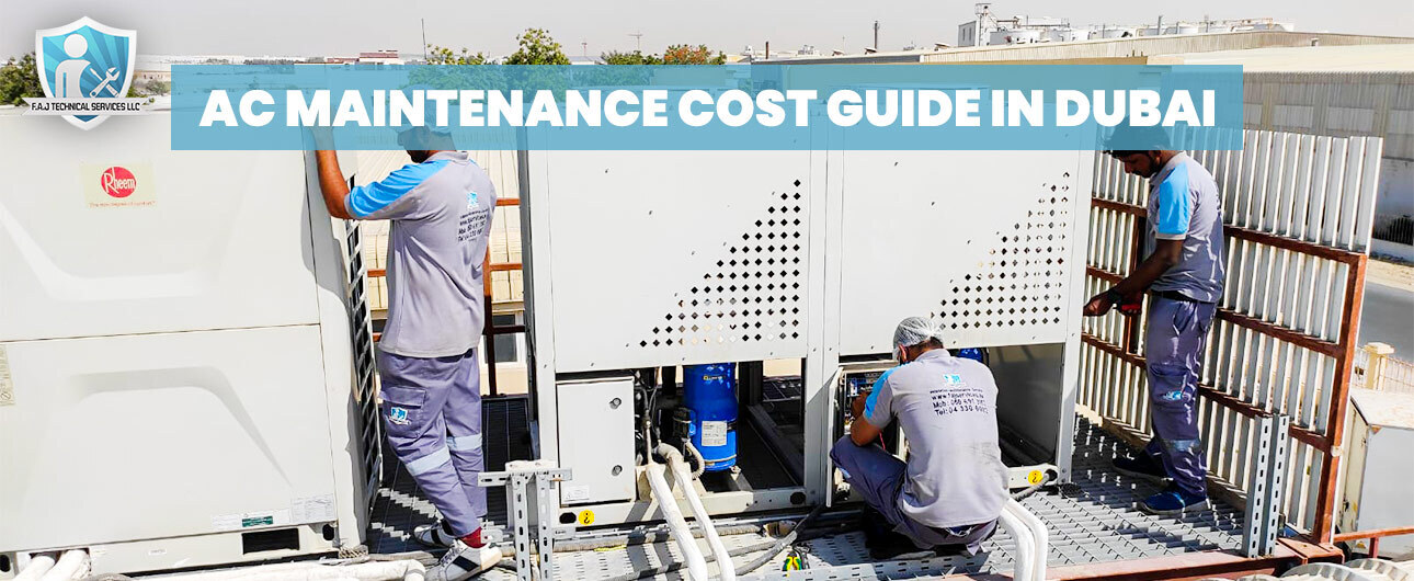 AC Maintenance Cost in Dubai | Types, Services, Sizes