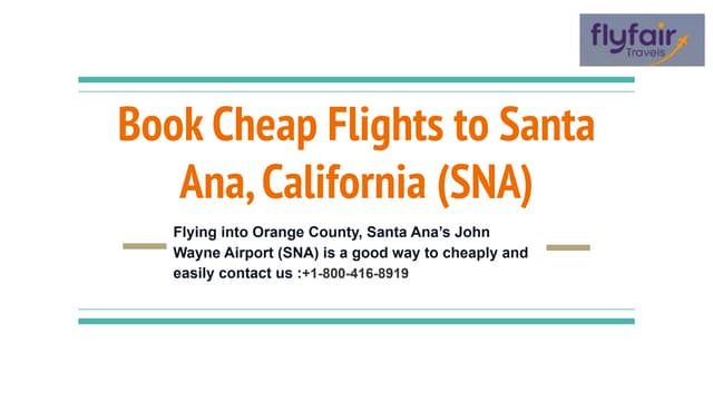 Book Cheap Flights to Santa Ana, California (SNA)