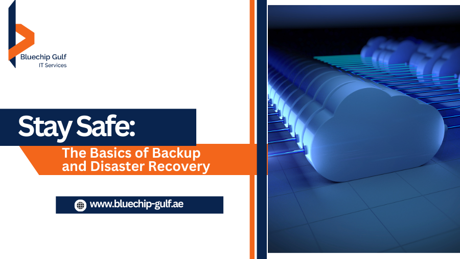 Stay Safe: The Basics of Backup and Disaster Recovery-2024