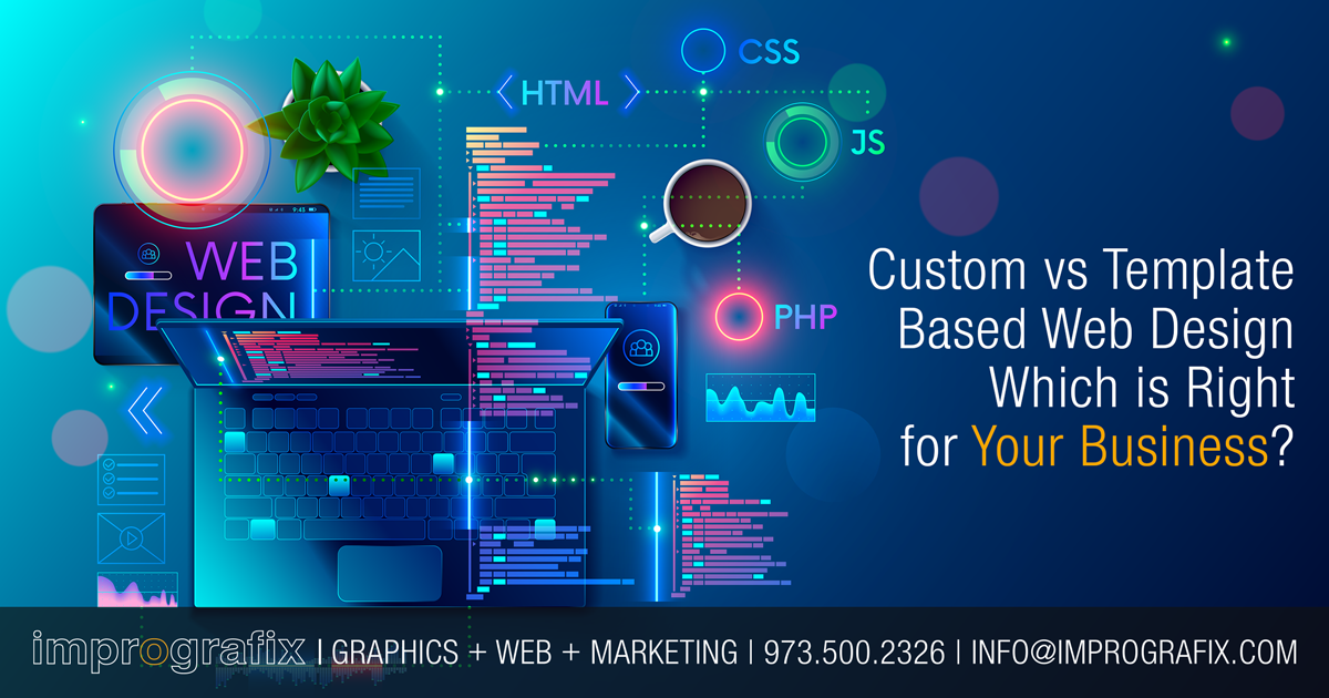 Custom vs. Template Web Design: Best Choice for Your Business