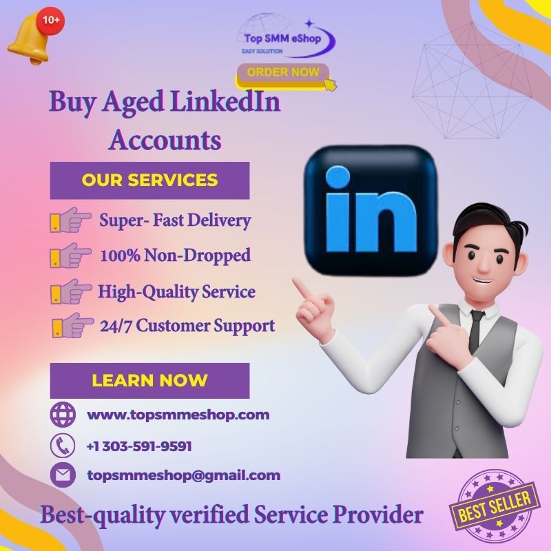 Buy aged LinkedIn accounts - Top SMM eShop