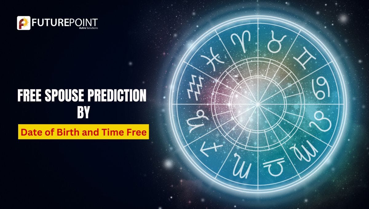 Free Spouse Prediction by Date of Birth and Time Free | by Indian Astrology | Aug, 2024 | Medium