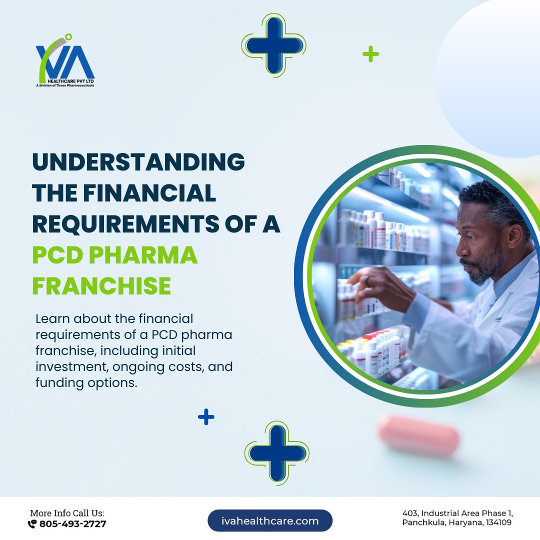 Understanding the Financial Requirements of a Pharma Franchise