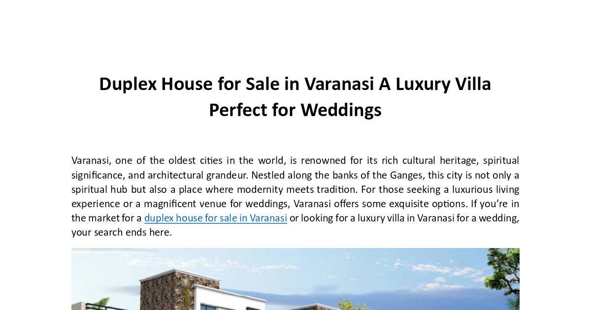 Duplex House for Sale in Varanasi A Luxury Villa Perfect for Weddings.pdf | DocHub