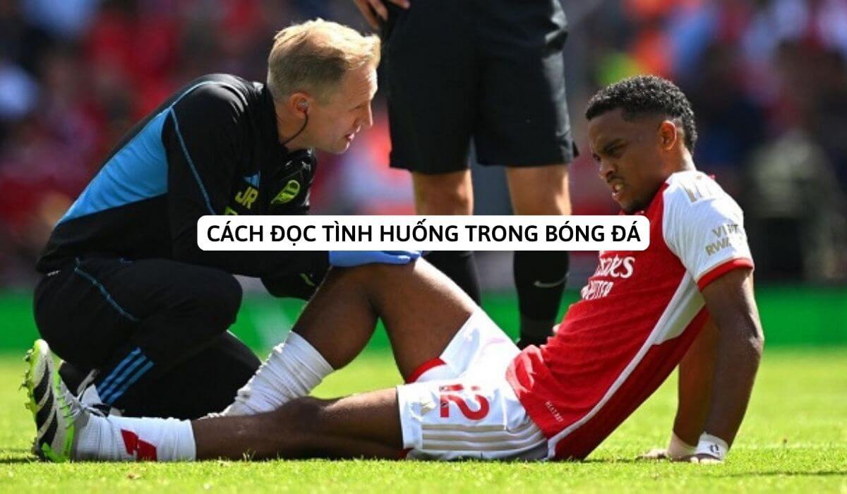 Cách đọc tình huống trong bóng đá: Bí kíp của những cầu thủ hàng đầu