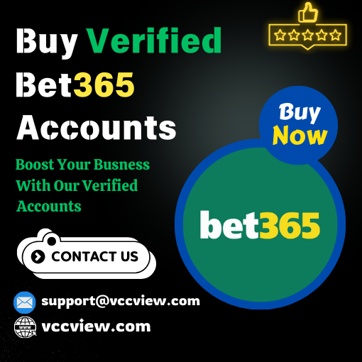 Buy Bet365 Accounts | USA, UK, And Other Country Verified