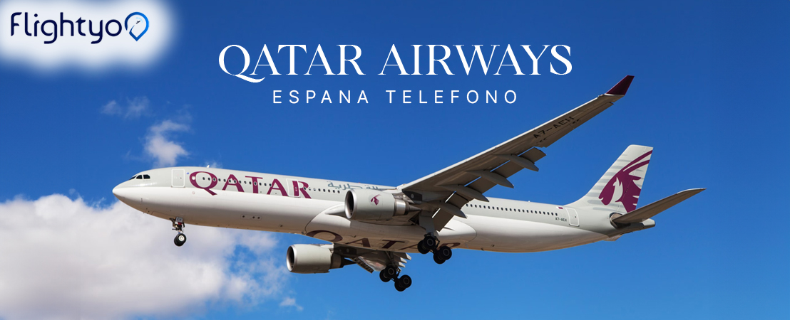 ¿Cómo llamar a Qatar Airways teléfono desde España