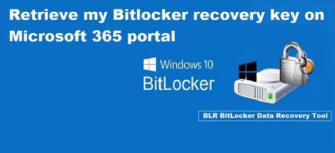 Retrieve Bitlocker recovery key on Microsoft 365 portal [Full Guide] | by Alina | Aug, 2024 | Medium