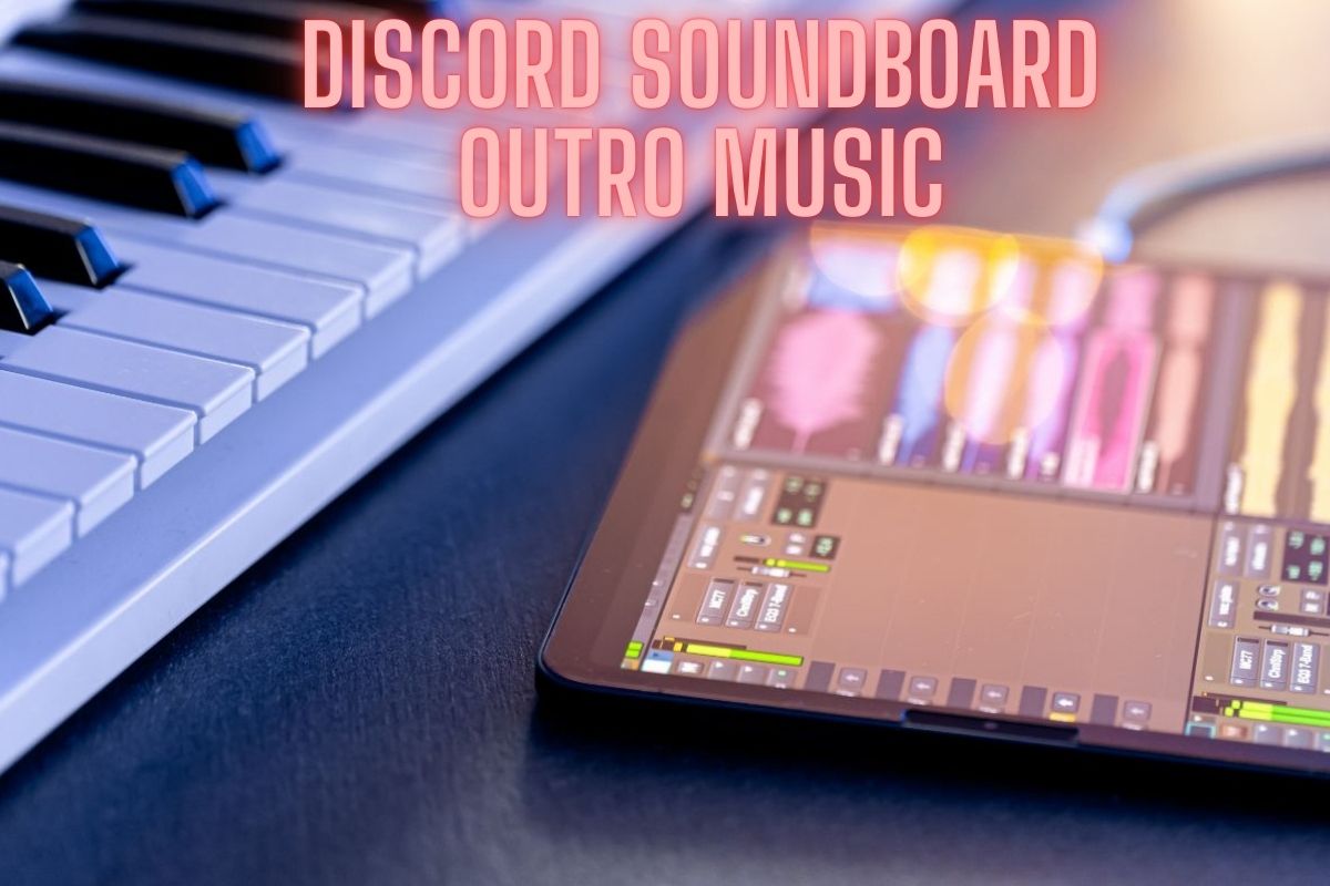 Top 10 Discord Soundboard Outro Music Tracks for Epic Exits